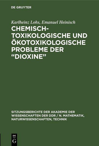 Produktbild: Chemisch-toxikologische und &ouml;kotoxikologische Probleme der "Dioxine"