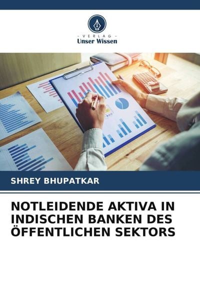 Produktbild: Notleidende Aktiva in Indischen Banken des &Ouml;ffentlichen Sektors