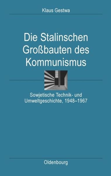 Produktbild: Die Stalinschen Gro&szlig;bauten des Kommunismus