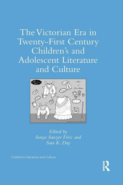 Produktbild: The Victorian Era in Twenty-First Century Children's and Adolescent Literature and Culture