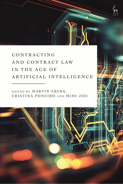 Produktbild: Contracting and Contract Law in the Age of Artificial Intelligence