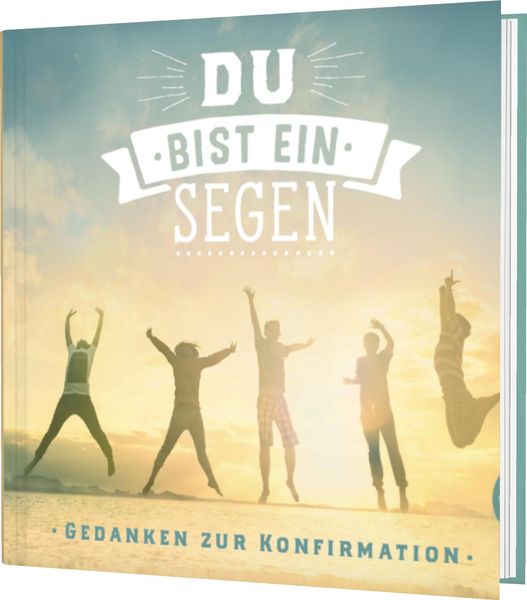 Du bist ein Segen