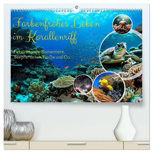 Produktbild: Farbenfrohes Leben im Korallenriff (hochwertiger Premium Wandkalender 2026 DIN A2 quer), Kunstdruck in Hochglanz