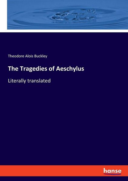 Produktbild: The Tragedies of Aeschylus