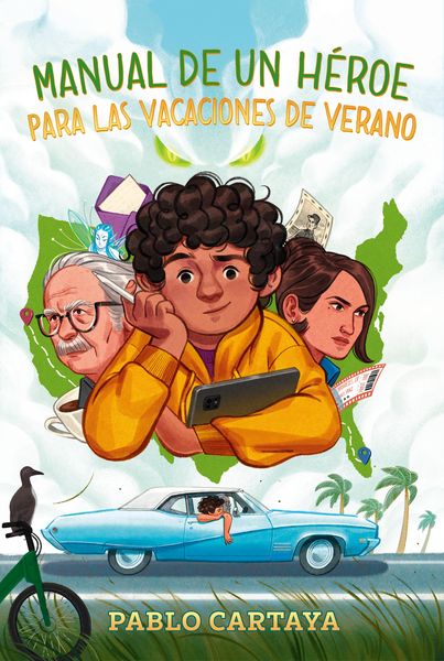 Produktbild: Manual de Un H&atilde;(c)Roe Para Las Vacaciones de Verano / A Hero's Guide to Summer Vacation