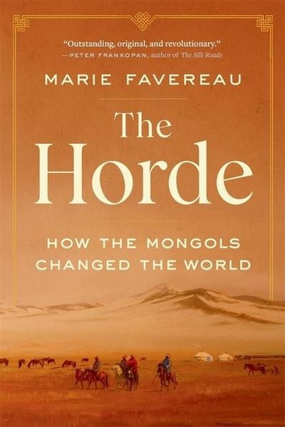 The Horde, Taschenbuch von Marie Favereau, Harvard University Press, 978-0-674-27865-3