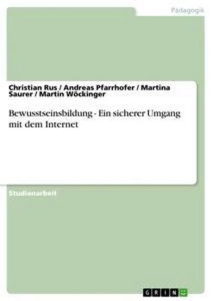Produktbild: Bewusstseinsbildung - Ein sicherer Umgang mit dem Internet