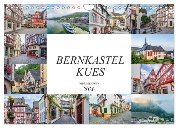 Bernkastel Kues Impressionen (Wandkalender 2026 DIN A4 quer), CALVENDO Monatskalender