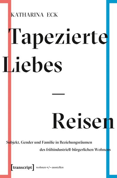 Produktbild: Tapezierte Liebes-Reisen