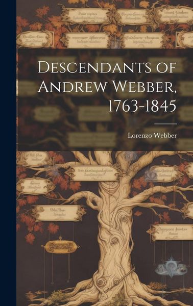 Produktbild: Descendants of Andrew Webber, 1763-1845