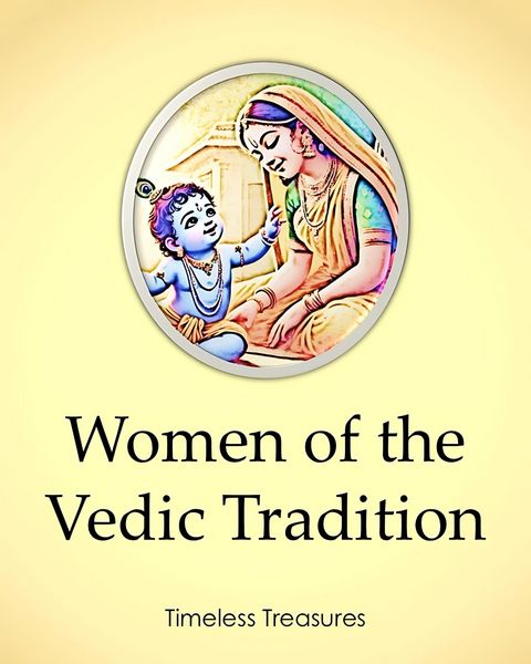 Produktbild: Women of the Vedic Tradition (Timeless Treasures, #10)