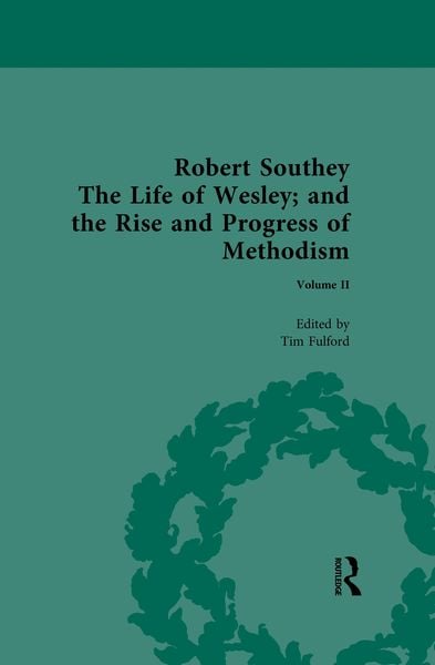 Produktbild: Robert Southey, The Life of Wesley; and the Rise and Progress of Methodism