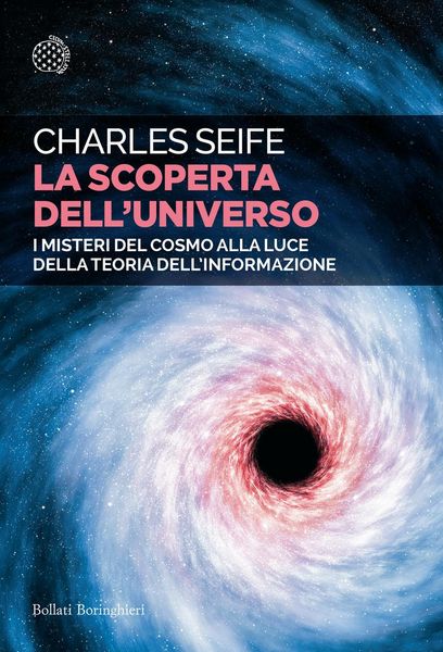 Produktbild: La scoperta dell'universo. I misteri del cosmo alla luce della teoria dell'informazione