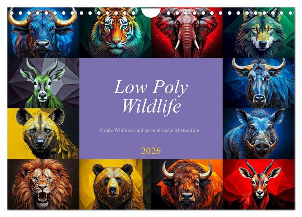 Low Poly Wildlife (Wandkalender 2026 DIN A4 quer), CALVENDO Monatskalender