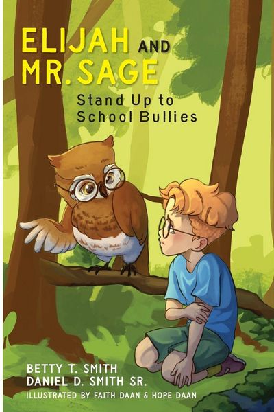 Produktbild: Elijah And Mr. Sage Stand Up to School Bullies