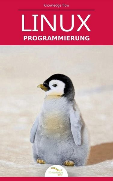 Produktbild: Einstieg in die Linux-Programmierung