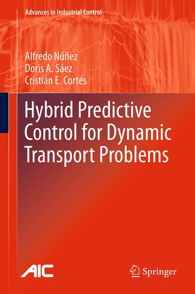 Produktbild: Hybrid Predictive Control for Dynamic Transport Problems