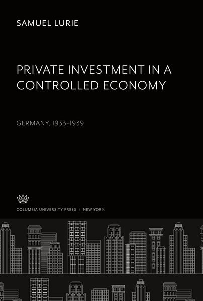 Produktbild: Private Investment in a Controlled Economy