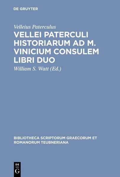 Produktbild: Vellei Paterculi historiarum ad M. Vinicium consulem libri duo