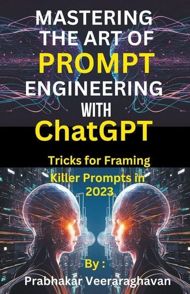 Produktbild: Mastering the Art of Prompt Engineering with ChatGPT