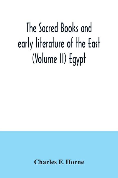 Produktbild: The sacred books and early literature of the East (Volume II) Egypt