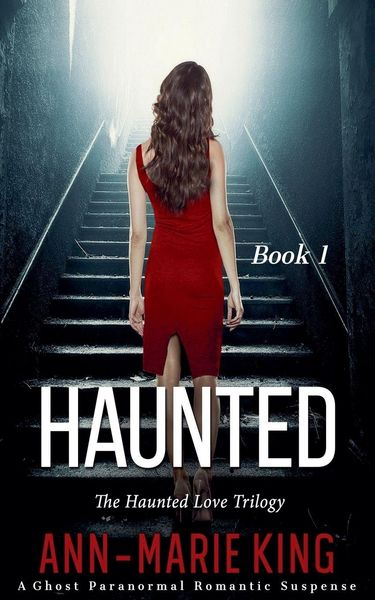 Produktbild: Haunted (The Haunted Love Trilogy, Book 1)