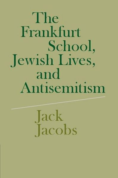 Produktbild: Frankfurt School, Jewish Lives, and Antisemitism