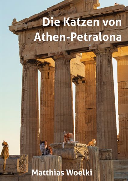 Produktbild: Die Katzen von Athen-Petralona