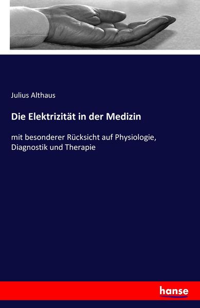 Produktbild: Die Elektrizit&auml;t in der Medizin