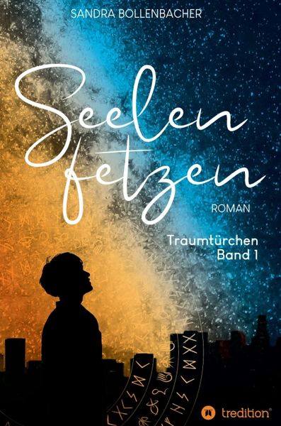 Produktbild: Seelenfetzen &ndash; Traumt&uuml;rchen Band 1