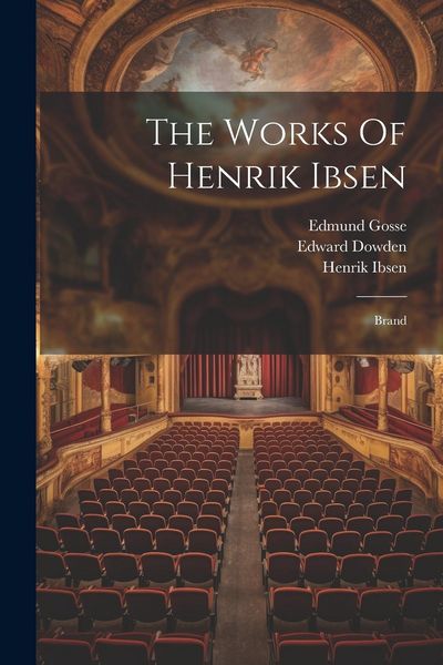 Produktbild: The Works Of Henrik Ibsen: Brand