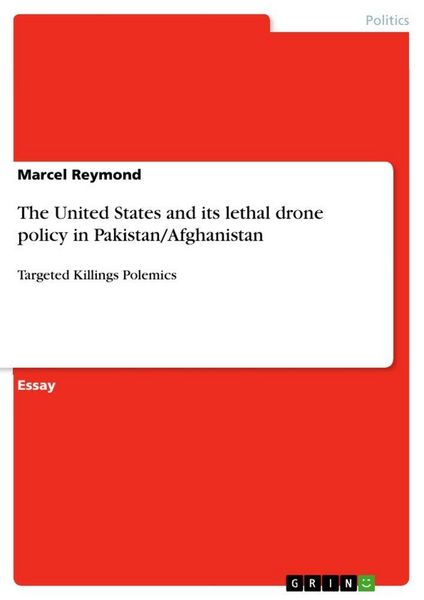 Produktbild: The United States and its lethal drone policy in Pakistan/Afghanistan
