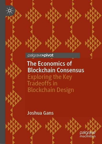 Produktbild: The Economics of Blockchain Consensus