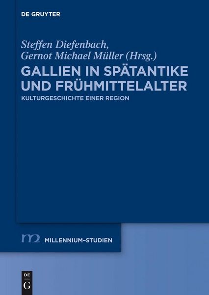Produktbild: Gallien in Sp&auml;tantike und Fr&uuml;hmittelalter