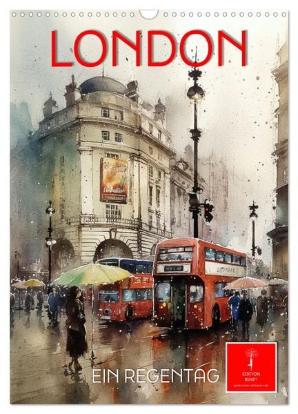 Produktbild: London - ein Regentag (Wandkalender 2026 DIN A3 hoch), CALVENDO Monatskalender