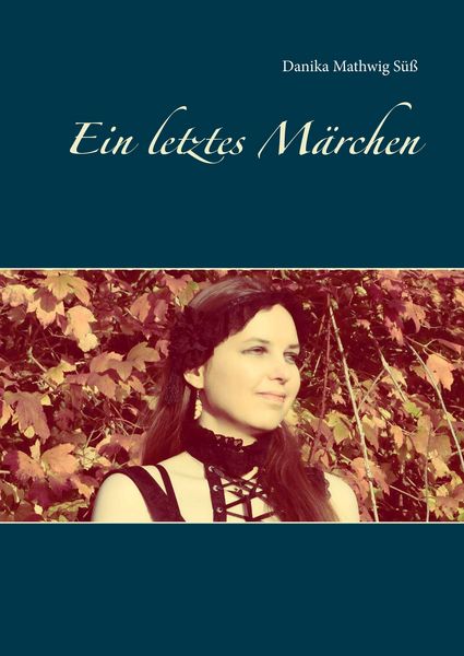 Produktbild: Ein letztes M&auml;rchen