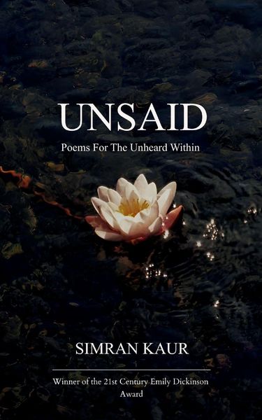 Produktbild: Unsaid Poems For The Unheard Within