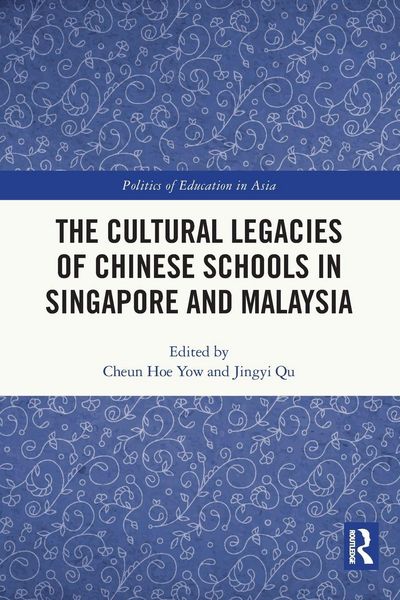Produktbild: The Cultural Legacies of Chinese Schools in Singapore and Malaysia