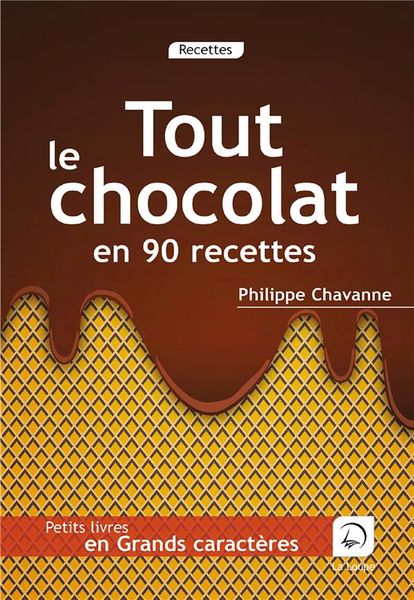 Produktbild: Tout le chocolat en 90 recettes