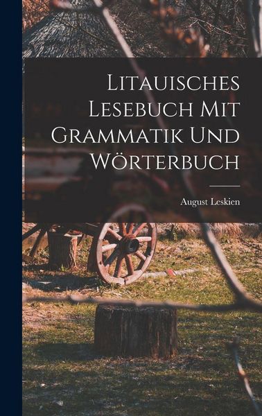 Produktbild: Litauisches Lesebuch mit Grammatik und W&ouml;rterbuch