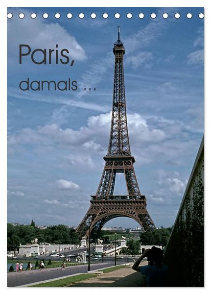 Produktbild: Paris, damals ... (Tischkalender 2026 DIN A5 hoch), CALVENDO Monatskalender