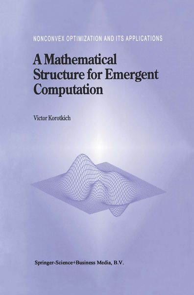 Produktbild: A Mathematical Structure for Emergent Computation