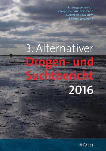 Produktbild: 3. Alternativer Drogen- und Suchtbericht 2016