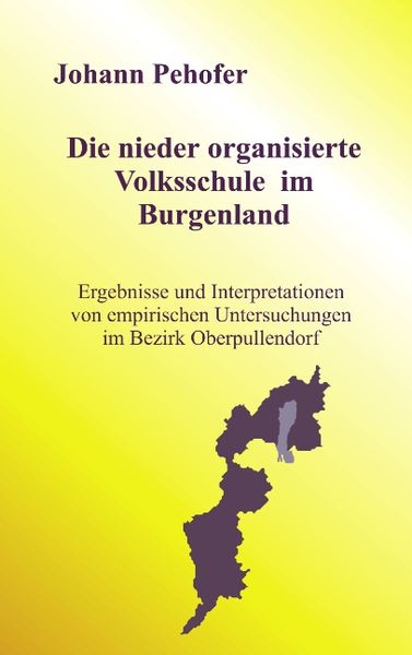 Produktbild: Die nieder organisierte Volksschule im Burgenland
