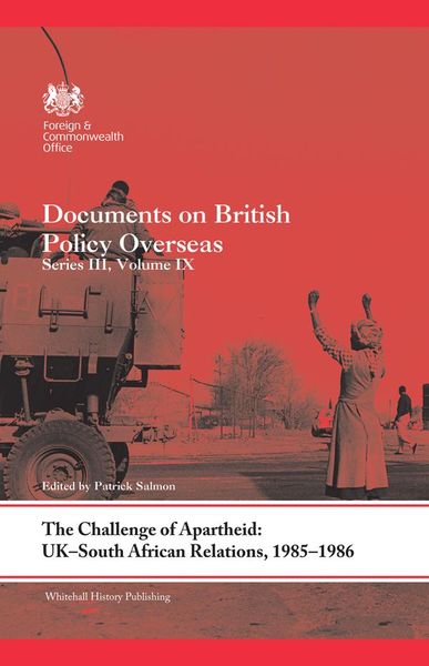 Produktbild: The Challenge of Apartheid: UK-South African Relations, 1985-1986
