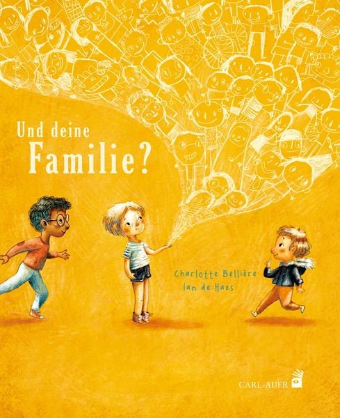 Und deine Familie?, Gebundene Ausgabe von Charlotte Bellière, Carl Auer Kids, 9783968430324