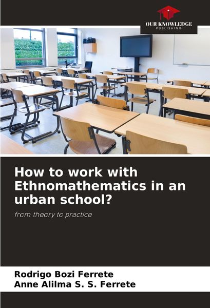 Produktbild: How to work with Ethnomathematics in an urban school?