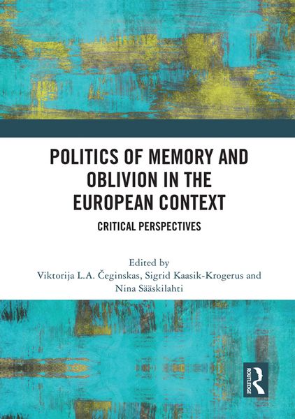 Produktbild: Politics of Memory and Oblivion in the European Context