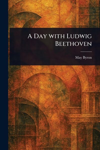Produktbild: A Day With Ludwig Beethoven