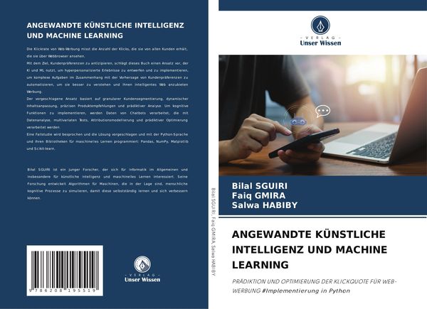Angewandte Künstliche Intelligenz und Machine Learning, Taschenbuch von Bilal Sguiri , Faiq Gmira , Salwa Habiby, Verlag Unser Wissen, 9786208195519
